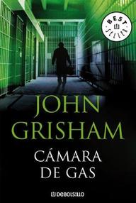 Libro: Cámara de gas - Grisham, John