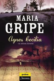 Libro: Agnes Cecilia - Gripe, Maria