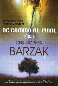 Libro: De camino al final - Barzak, Christopher