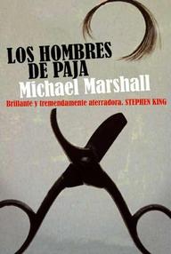 Libro: Los hombres de paja - Marshall Smith, Michael