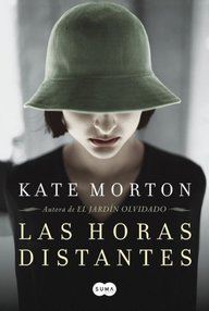Libro: Las Horas Distantes - Morton, Kate