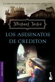 Libro: Misterios de los caballeros templarios - 04 Los asesinatos de Crediton - Jecks, Michael
