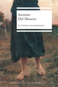 Libro: La tierra incomparable - Masetto, Antonio dal