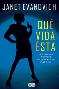 Libro: Stephanie Plum - 08 Qué vida esta - Evanovich, Janet
