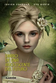 Libro: Diario de una adolescente del futuro - Cosnava, Javier & Rubio, Eva