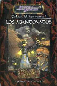 Libro: El dios muerto - 01 Los abandonados - Richard Lee Byers
