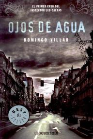 Libro: Leo Caldas - 01 Ojos de agua - Villar, Domingo