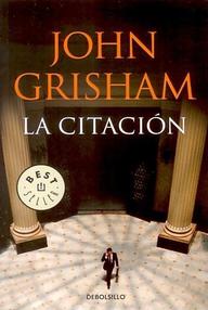 Libro: La Citación - Grisham, John