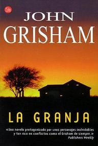Libro: La Granja - Grisham, John