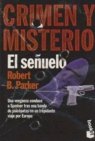 Libro: El señuelo - Parker, Robert B.