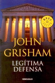 Libro: Legítima Defensa - Grisham, John