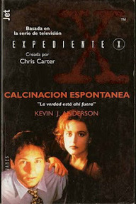 Libro: Expediente X - 03 Calcinación espontánea - Anderson, Kevin J.