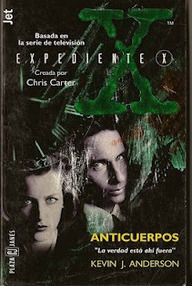 Libro: Expediente X - 05 Anticuerpos - Anderson, Kevin J.