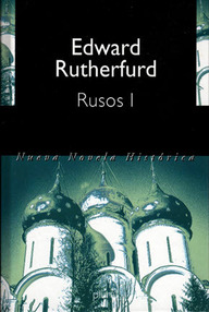 Libro: Rusos I - Rutherfurd, Edward