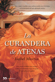 Libro: La curandera de Atenas - Martín, Isabel