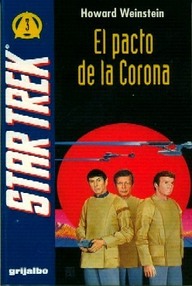 Libro: Star Trek: TOS - 03 El pacto de la corona - Weinstein, Howard