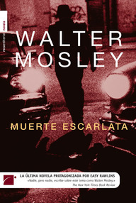 Libro: Easy Rawlins - 09 Muerte escarlata - Mosley, Walter