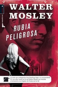 Libro: Easy Rawlins - 11 Rubia peligrosa - Mosley, Walter