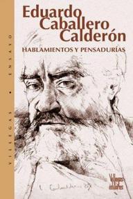 Libro: Hablamientos y pensadurías - Caballero Calderón, Eduardo