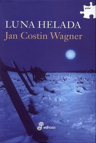 Libro: Kimmo Joentaa - 01 Luna helada - Wagner, Jan Costin