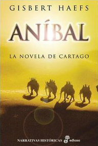 Libro: Aníbal, la novela de Cartago - Haefs, Gisbert