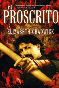 Libro: El proscrito - Chadwick, Elizabeth