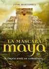 La máscara maya