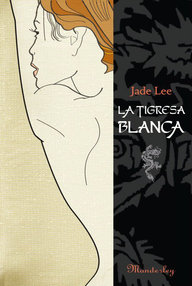 Libro: Tigresa - 01 La tigresa blanca - Lee, Jade