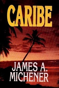 Libro: Caribe - 01 Tomo I - Michener, James A
