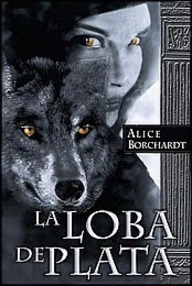 Libro: Trilogía Roma - 01 La loba de plata - Borchardt, Alice