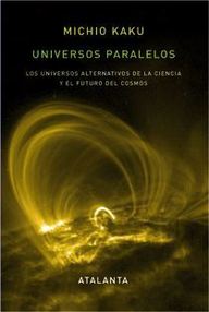 Libro: Universos paralelos - Kaku, Michio