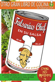Libro: Cocina para impostores - 02 Falsarius Chef en su salsa - Chef, Falsarius