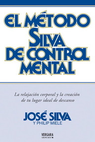 Libro: El método Silva de control mental - Silva, José