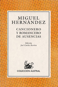 Libro: Cancionero y romancero de ausencias. De 1938 a 1941 - Hernández, Miguel