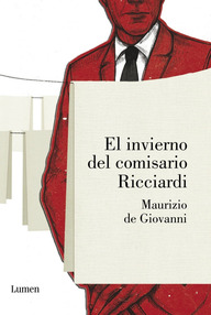 Libro: Comisario Ricciardi - 01 El invierno del comisario Ricciardi - Giovanni, Maurizio de