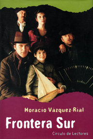 Libro: Frontera Sur - Vázquez-Rial, Horacio