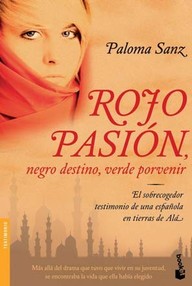 Libro: Rojo pasión, negro destino, verde porvenir - Sanz, Paloma