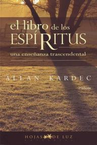 Libro: El Libro de los Espiritus - Kardec, Allan