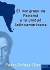 El congreso de Panamá y la Unidad Latinoamericana