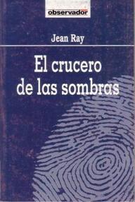 Libro: El crucero de las sombras - Ray, Jean