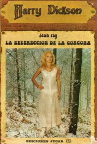 Libro: Harry Dickson - 163 La resurrección de la Gorgona - Ray, Jean