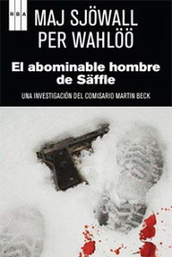 Libro: Martin Beck - 07 El abominable hombre de Säffle (Un ser abominable) - Sjöwall, Maj & Wahlöö, Per