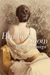 Libro: Seducción Velada - 01 Dulce enemigo - Snow, Heather
