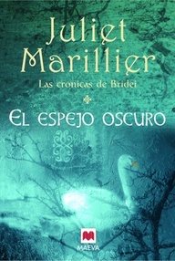 Libro: Crónicas de Bridei - 01 Espejo oscuro - Marillier, Juliet