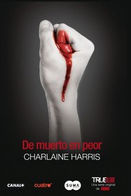 Libro: Vampiros Sureños, Sookie Stackhouse - 08 De muerto en peor - Harris, Charlaine