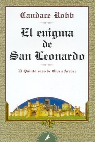 Libro: Owen Archer - 05 El enigma de San Leonardo - Robb, Candace