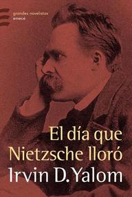 Libro: El día que Nietzsche lloró - Yalom, Irvin D.