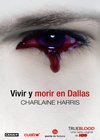 Vampiros Sureños, Sookie Stackhouse - 02 Corazones Muertos (Vivir y Morir en Dallas)