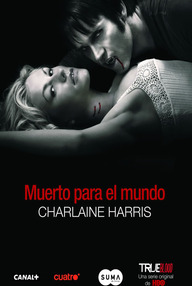 Libro: Vampiros Sureños, Sookie Stackhouse - 04 Muerto para el mundo - Harris, Charlaine