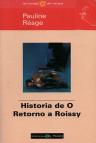 Libro: Historia de O - 02 Retorno a Roissy - Réage, Pauline